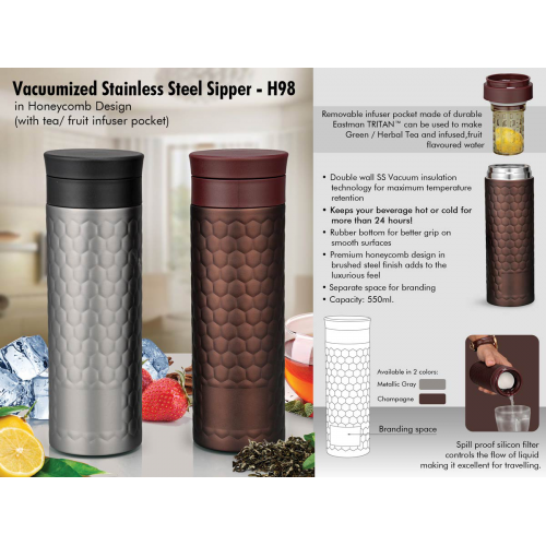 Vacuumized Tea/ Fruit infuser SS sipper in Honeycomb design(550 ml) - H98